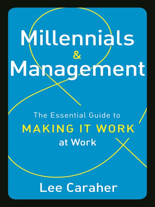 Title details for Millennials and Management by Lee Caraher - Wait list